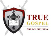 True Gospel Church Ministry Logo